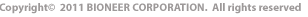 Copyright?2011 Bioneer Corporation. All rights reserved